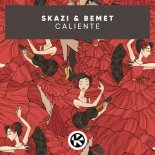 SKAZI & BEMET - Caliente (Extended Mix)