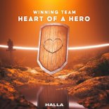 Winning Team - Heart Of A Hero (Original Mix)