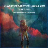 Klassy Project ft Lokka Vox – Dark Skies (Original Mix)