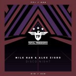 Milk Bar & Alex Zigro - Disco Night (Extended Mix)