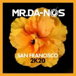 Mr.Da-Nos - San Francisco 2K20 (Extended Mix)