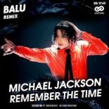 Michael Jackson - Remember The Time (Balu Radio Edit)