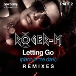 Roger-M - Letting Go (Piano In The Dark) (Grande Vue Remix)