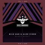 Milk Bar & Alex Zigro - Disco Night (Radio Edit)