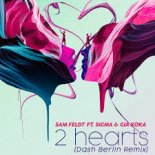 Sam Feldt & Sigma feat. Gia Koka - 2 Hearts (Dash Berlin Remix)