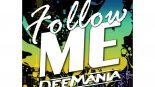 Deemania - Follow Me (Club Mix)