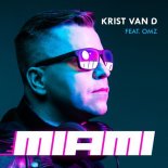Krist Van D Ft. Omz - Miami (Radio Edit)