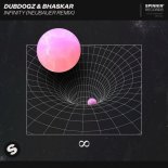 DUBDOGZ & BHASKAR - Infinity (Neubauer Extended Remix)