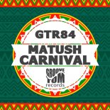 Matush - Carnival (Radio Edit)