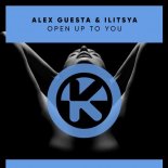 ALEX GUESTA & ILITSYA - Open Up To You (Extended Mix)