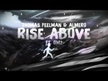 Thomas Feelman & Almero feat. OMZ - Rise Above