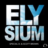 Special D. & Scott Brown - Elysium (BRAMD Bootleg Edit)