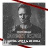 Sting ft. Cheb Mami - Desert Rose (DANIEL ONYX & DJ Erika Radio Remix)