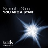 Simon Le Grec - You Are A Star (Club Mix)