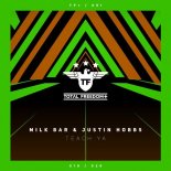 Milk Bar & Justin Hobbs - Teach Ya (Extended Mix)