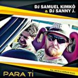 DJ SAMUEL KIMKO' & DJ SANNY J feat. Neon e Adrian Rivas - Para ti