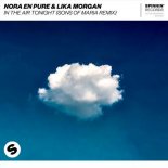 Nora En Pure & Lika Morgan - In The Air Tonight (Sons Of Maria Extended Remix)