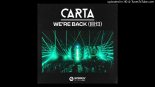 Carta - We're Back (回归) (Extended Mix)
