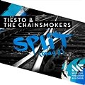 Tiësto & The Chainsmokers - Split (Only U) (Extended Mix)