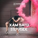 Xam Sato - Step Aside (Extended Mix)
