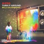 Alena - Turn It Around (Billy Gillies Extended Remix)