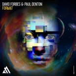 David Forbes & Paul Denton - Format (Extended Mix)