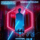 David Crusher & JackMar Ft. Lev - Somebody To Love (Extended Mix)