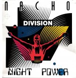 Nacho Division - Night Power (Original Mix)