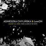 Agnieszka Chylinska & LemON - Against All Odds (Take a Look at Me Now)