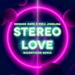 Edward Maya & Vika Jigulina - Stereo Love (Wildstylez Extended Remix)