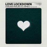 Jordan Magro & Lrmeo feat. Elle Eve - Love Lockdown (Extended Mix)