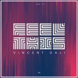 Vincent Dali - Feel This (Original Mix)