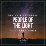 Uplink & Skyknock feat. Aeonlights - People of the Light (Extended Mix)