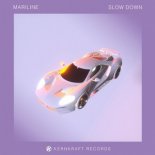 Mariline - Slow Down (Original Mix)