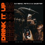 DJ Benz & Pete d & Dazeter - Drink It Up (Original Mix)
