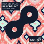 Luca Debonaire - Billy Drumz (2020 Y.E.A.H Dubb)