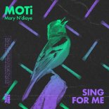 MOTi with Mary N\'diaye - Sing For Me (Extended Mix)
