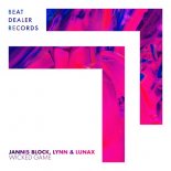 Jannis Block & Lynn feat Lunax - Wicked Game