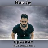 Mario Joy - Highway of Love (Kapral & Ladynsax Extended Mix)