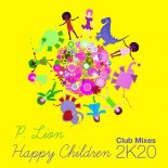 P.lion - Happy Children (2k20) (Funkstar De Luxe Mix)