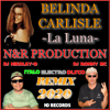 BELINDA CARLISLE - La Luna (N&R REMIX 2020)