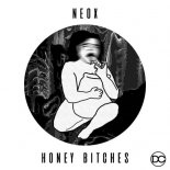 Neox - Honey Bitches (Original Mix)