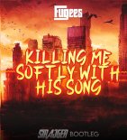 Fugees - Killing Me Softly With His Song (StrajGer Bootleg)