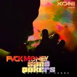 Fvck Money & SandPokers - Let\'s Get Drunk (Extended Mix)
