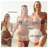 Sasha Primitive - Na Na Na (Original Mix)