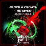 Block & Crown, The Giver - Jackin' Cola (Radio Edit)