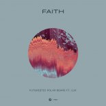 Futuristic Polar Bears ft. LUX - Faith (Extended Mix)