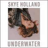 Skye Holland - Underwater Assets (Original Extended Mix)