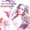 Katerine - Ayo Technology (Wuqoo Remix)