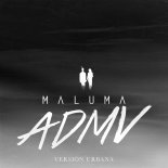 MALUMA - ADMV (Urban Version)